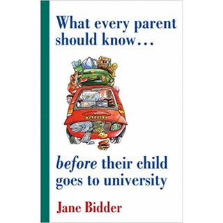 What Every Parent Should Know Before Their Child Goes to University (สภาพสมบูรณ์ 80%)