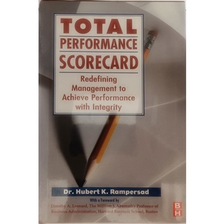 (ภาษาอังกฤษ) Total Performance Scorecard: Redefining Management to Achieve Performance with Integrity *หนังสือหายากมาก