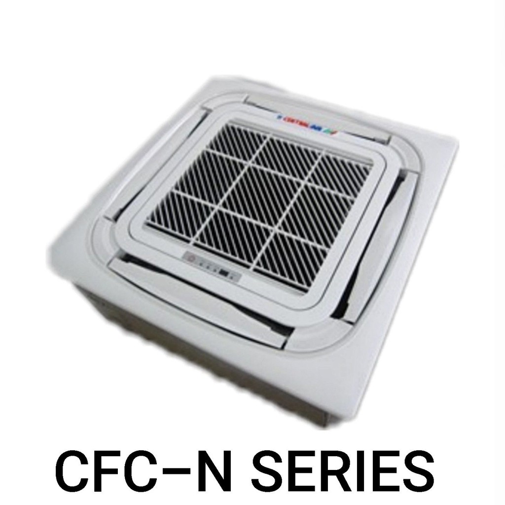 Central Air CFC-N SERIES แบบฝังเพดาน แอร์สี่ทิศทาง น้ำยา R410A ขนาด 12283-38214 BTU แอร์ เครื่องปรับอากาศ