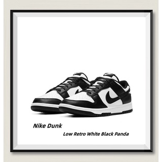 สินค้า ของแท้ พร้อมส่ง! Nike Dunk Low Retro \"White Black\" (Panda)