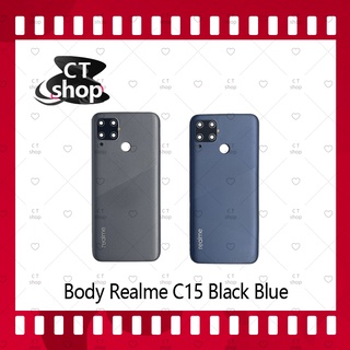 สำหรับ Realme C15 อะไหล่บอดี้ เคสกลางพร้อมฝาหลัง Body อะไหล่มือถือ คุณภาพดี CT Shop