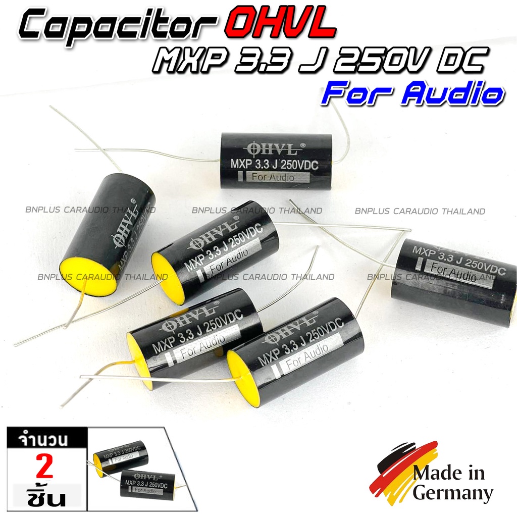 c-เสียงแหลม-เกรด-audio-ohvl-รุ่น-mxp250v-3-3uf-made-in-germany