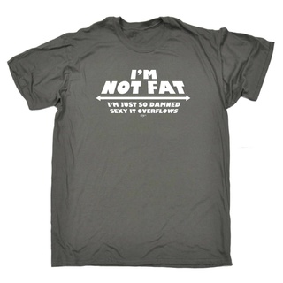 [S-5XL] เสื้อยืด ผ้าฝ้าย แบบนิ่ม ทรงหลวม ระบายอากาศได้ดี ลาย Im Not Fat Im Just So Damned It Ove สําหรับผู้ชาย