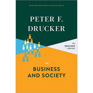 Chulabook(ศูนย์หนังสือจุฬาฯ) |C321หนังสือ 9781633699632 PETER F. DRUCKER ON BUSINESS AND SOCIETY (HC)