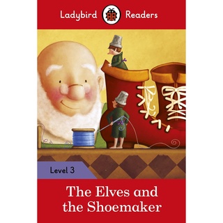 DKTODAY หนังสือ LADYBIRD READERS 3:THE ELVES AND THE SHOEMAKER