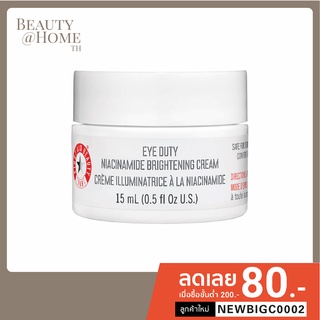 *ส่งทุกวัน* First Aid Beauty Eye Duty Niacinamide Brightening Cream 15ml