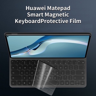 Tpu Huawei Matepad 11 ฟิล์มป้องกันคีย์บอร์ดแม่เหล็กอัจฉริยะ สําหรับ Huawei Matepad 10.8 นิ้ว 11 นิ้ว 10.4 นิ้ว 10.8 นิ้ว Pro 12.6 นิ้ว ป้องกันฝุ่น