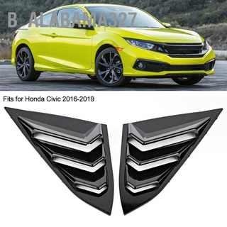 B_Alabama327 กรอบบังโคลนหน้าต่างรถยนต์ ด้านหลัง สําหรับ Honda Civic 2016-2019