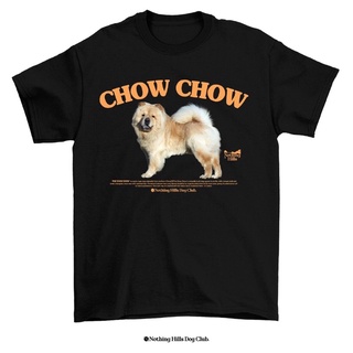 เสื้อยืดลาย CHOW CHOW (เชาเชา) Classic Cotton Unisex by 【Nothing Hills】 ใหม่