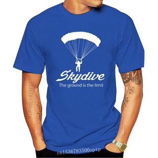 เสื้อยืดแขนสั้นลําลอง คอกลม ผ้าฝ้าย 100% พิมพ์ลาย Skydive The GroundS The Limit Skydiving แฟชั่นสําหรับผู้ชาย