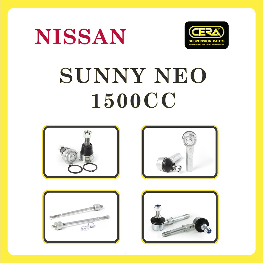 nissan-sunny-neo-1500cc-นิสสัน-ซันนี่-นีโอ-1500cc-ลูกหมากรถยนต์-ซีร่า-cera-ลูกหมากปีกนก-ลูกหมากคันชัก-แร็ค