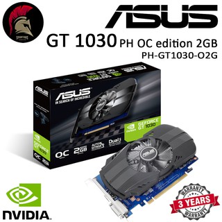 การ์ดจอ ASUS GT1030 PH O2G ออกใบกำกับภาษีได้ , ASUS Phoenix GeForce® GT 1030 OC edition 2GB GDDR5 สินค้าใหม่