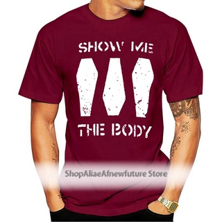 ขายดี!ขายดี เสื้อยืด พิมพ์ลาย Show Me The Body Show Me The Body Daya Hide Away How To Hide Hide Me Do You Want To Hide A