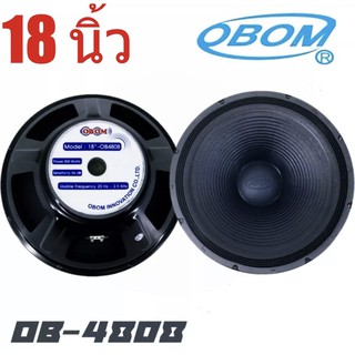 NEW ดอกลำโพง18นิ้ว 800วัตต์ โอบอ้อม 18นิ้ว รุ่น OBOM OB-4808 ส่งฟรี เก็บเงินปลายทางได้