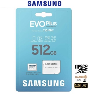 สินค้า Samsung 512GB EVO Plus Micro SDXC With SD Adapter