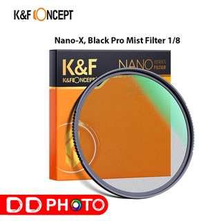 K&amp;f Nano-X, Black Pro Mist Filter 1/8 ultra-clear