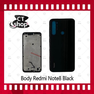 สำหรับ Xiaomi Redmi note 8 อะไหล่บอดี้ เคสกลางพร้อมฝาหลัง Body อะไหล่มือถือ คุณภาพดี CT Shop