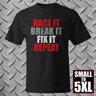 เสื้อยืดผ้าฝ้าย พิมพ์ลาย Race It Break It Fix It Repeat สีดํา สําหรับผู้ชาย DPlcgk69PMidoc10