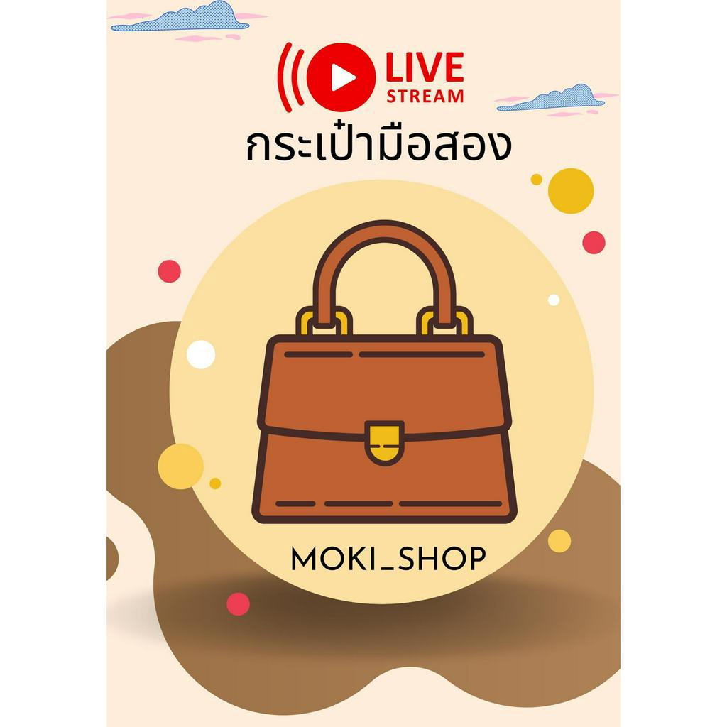 ภาพหน้าปกสินค้ากระเป๋าเเฟชั่น(มือสองlive)ใบละ 99 บาท จากร้าน moki_shop บน Shopee