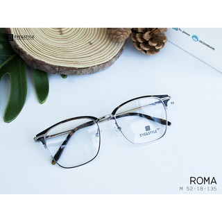 เฉพาะกรอบ กรอบแว่นตารุ่น ROMA  แว่นแฟชั่น เบรนด์ Eye &amp; Style แว่นตาโลหะ วินเทจ