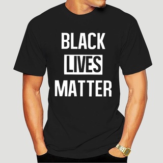 เสื้อยืดผ้าฝ้ายพิมพ์ลายขายดี เสื้อยืดคอกลม ผ้าฝ้าย 100% พิมพ์ลาย Lives Matter Slogan สีดํา สําหรับผู้ชาย