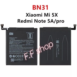 แบตเตอรี่ แท้ Xiaomi 5X / Redmi Note 5A / Redmi Note 5A Pro / Mi A1 / MI 5X / Redmi Y1 Lite / Redmi S2 BN31 3080mAh แท้