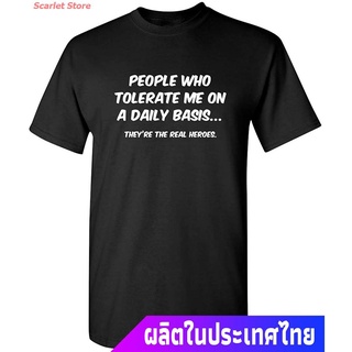 Scarlet Store เสื้อยืดลำลอง People Who Tolerate Me On A Daily Basis Sarcastic Graphic Novelty Funny T Shirt The Amazing