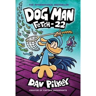 หนังสือการ์ตูนภาษาอังกฤษ Dog Man เล่ม 8 ปกแข็ง ตอน Fetch-22