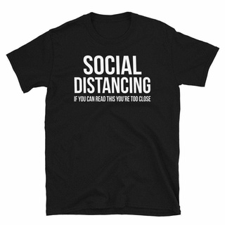 เสื้อยืดโอเวอร์ไซส์เสื้อยืด พิมพ์ลายกักตัว Social Distancing ของขวัญสําหรับเขาS-3XL