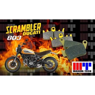 ผ้าเบรค Maxum-tech เนื้อ Sinter สำหรับ Ducati Scrambler 803