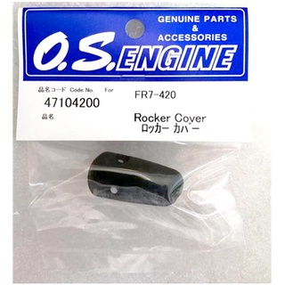 อะไหล่ O.S. Engines ROCKER COVER ใช้กับ FS-62V-95V 47104200 อุปกรณ์เครื่องบินน้ำมัน Rc