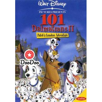 หนัง-dvd-101-dalmatians-ii-101-จุด-ดัลเมเชียลส์-2