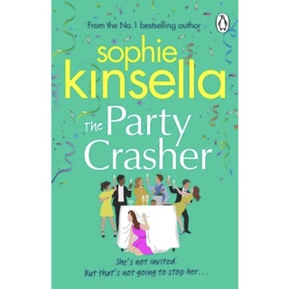 หนังสือภาษาอังกฤษ The Party Crasher by SOPHIE KINSELLA