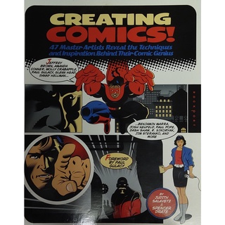 หนังสือประวัตินักวาดการ์ตูน ภาษาอังกฤษ CREATING COMICS 47 Master Artists Reveal the Techniques and Inspiration Behind Th