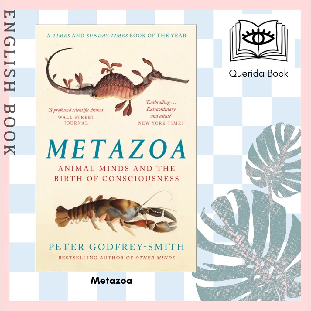 [Querida] หนังสือภาษาอังกฤษ Metazoa: Animal Minds and the Birth of ...