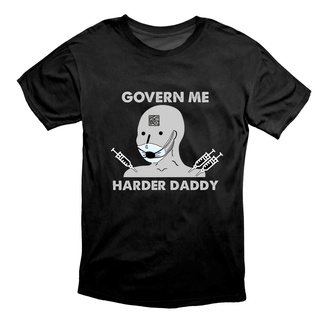 เสื้อยืดโอเวอร์ไซส์ใหม่เสื้อยืดลําลองสําหรับผู้ชายผ้าฝ้ายแขนสั้นคอกลมพิมพ์ลาย Govern Me Harder DaddyS-3XL