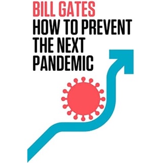 [SALE‼️หนังสือปกแข็ง✅] How to Prevent the Next Pandemic Bill Gates สู่โลกปลอดเชื้อ ภาษาอังกฤษ a climate disaster english