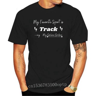 [S-5XL] เสื้อยืดลําลอง แขนสั้น พิมพ์ลาย My Favorite Sport Is Tracking Novelty Funny Quote My Online Order สําหรับผู้ชาย