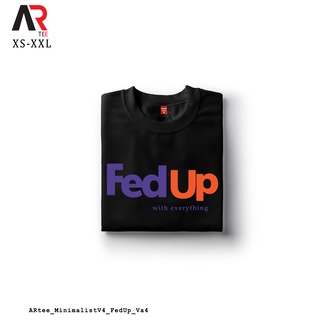 เสื้อทหาร - AR Tees มินิมอล v4 FedUp กับทุกอย่างที่กําหนดเองเสื้อเชิ้ต Unisex Tshirt สําหรับผู้หญิง