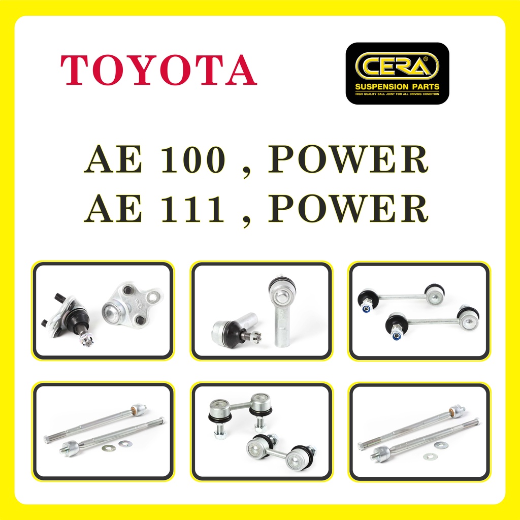 toyota-ae100-111-power-โตโยต้า-ae100-111-พาวเวอร์-ลูกหมากรถยนต์-ซีร่า-cera-ลูกหมากปีกนก-ลูกหมากคันชัก-แร็ค-กันโคลง