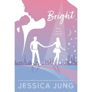 หนังสือภาษาอังกฤษ Bright (Shine) by Jessica Jung