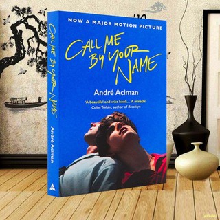 ❖ หนังสือภาษาอังกฤษ❐Call Me By You Name โปรดเรียกฉันด้วยชื่อของคุณ ต้นฉบับภาษาอังกฤษภาคฤดูร้อน