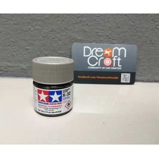 TAMIYA Acrylic Mini X-32 Titanium Silver (สีสูตรน้ำอคริลิก Acrylic Color Paint DreamCraft Model)