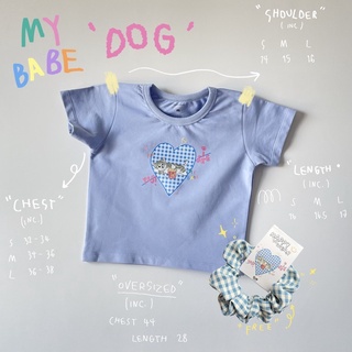 เสื้อยืด My babe💖Dog ✅พร้อมส่ง