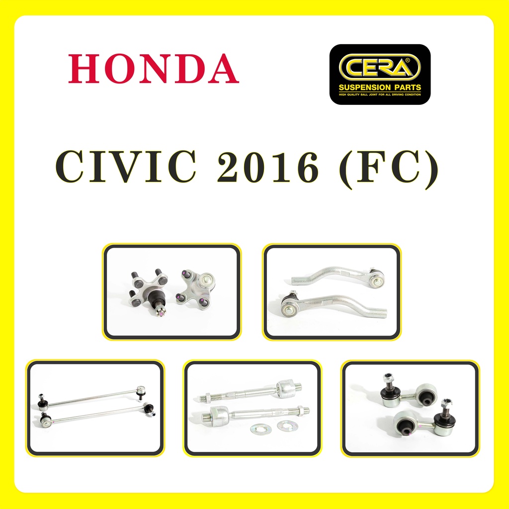 honda-civic-2016-fc-ฮอนด้า-ซีวิค-ลูกหมากรถยนต์-ซีร่า-cera-ลูกหมากปีกนก-ลูกหมากคันชัก-ลูกหมากแร็ค-ลูกหมากกันโคลง