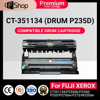 CFSUPPY ดรัมเทียบเท่า P235D CT351134 For Fuji Xerox P235db/P235d/P235/P275dw/P275/M235dw/M235z/M275z/CT351134/235/275