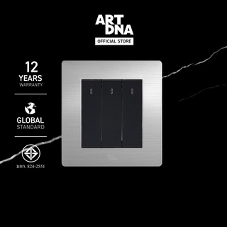 ART DNA รุ่น A77 Switch LED 3 Gang 1 Way ขนาด 3x3" เฟรมขัดเงา ปลั๊กไฟโมเดิร์น ปลั๊กไฟสวยๆ สวิทซ์ สวยๆ switch design
