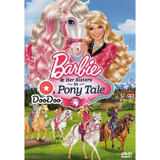 หนัง DVD Barbie & Her sisters a Pony tale บาร์บี้ กับม้าน้อยแสนรัก