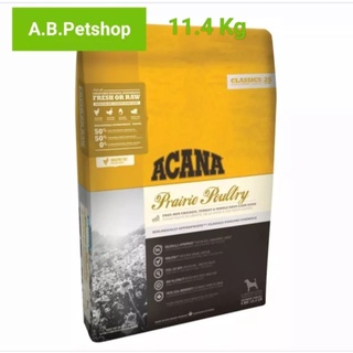 อาหารสุนัข ACANA Prairie Poultry 11.4 Kg