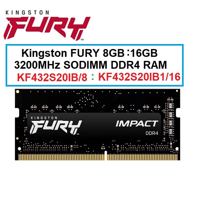 ภาพหน้าปกสินค้าKingston FURY Impact Series KF432S20IB 3200MHz SODIMM DDR4 NB RAM : แบบ 16 GigaBit ** รุ่นใหม่ ** 8GB : 16GB : 32GB จากร้าน bigg1168 บน Shopee